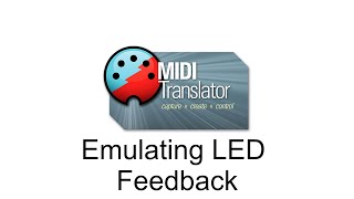Tutorial: Emulate LED feedback on a MIDI Controller using Bome MIDI Translator