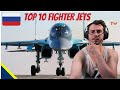 Top 10 Best Russian Fighter Jets REACTION