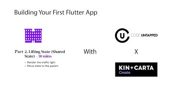 Building Your First Flutter App 2.2 | Code Untapped x Kin+Carta