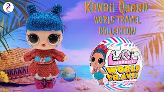 LOL Surprise World Travel Collection Kawaii Queen! 360 Doll Showcase