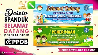 Desain Banner Selamat Datang Peserta Didik Baru - Spanduk PPDB Sekolah (Free CDR) - #nurdesigns