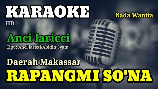 Download Lagu RAPANGMI SO'NA | KARAOKE/LIRIK | NADA WANITA MP3