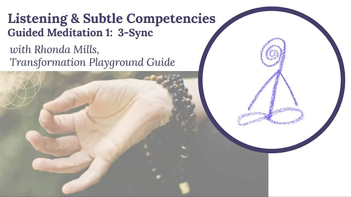 Guided 3-Sync Meditation from Listening & Subtle C...