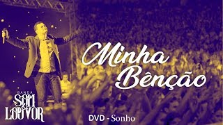 Video thumbnail of "Banda Som e Louvor - Minha Bênção"