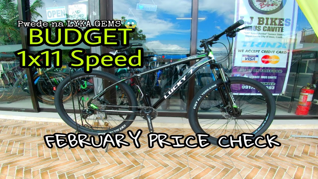 BUDGET 1X11 SPEED BIKE SHOP NA PWEDE ANG LYKA GEMS FEBRUARY PRICE