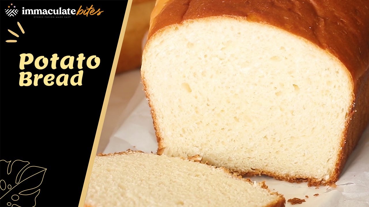 Potato Bread YouTube