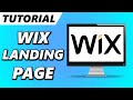 BUILD WIX LANDING PAGE: How to Make A Free Landing Page That Converts on Wix