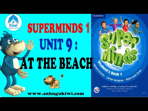 Video SUPER MINDS 1- UNIT 9 AT THE BEACH ( FULL Video, Game,... - youtube