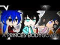 A Princes BodyGuard||GLMM||Original