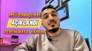 Msü 2025 Tercihleri Nasıl Yapılır ?