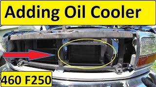 Replace F250 460 Oil Cooler Derale 52508 by Foxboss9 22,966 views 5 years ago 29 minutes