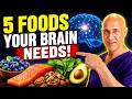 Your Brain Needs These 5 Foods | Dr. Mandell