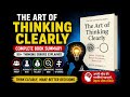 The Art of Thinking Clearly Book Summary in Hindi | 90 Thinking Mistakes That Ruin Your Life
