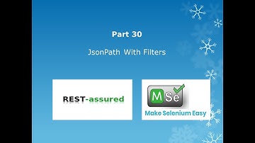 30. JSON Path With Filters In Rest Assured - find{} and findAll{}