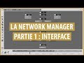 La network manager  tutoriel partie 1  linterface fr