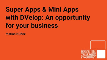 Super Apps y Mini Apps con DVelop: Una oportunidad para tu negocio