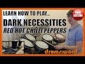 ★ Dark Necessities (RHCP) ★ FREE Drum Lesson | How To Play Drum BEAT (Chad Smith)