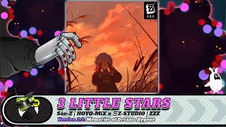 3 Little Stars (Loop) | Sān-Z x HOYO-MiX | Zenless ZZZ OST | HD Remaster