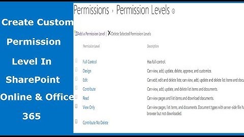 sharepoint permissions office 365 - Custom SharePoint Permission level