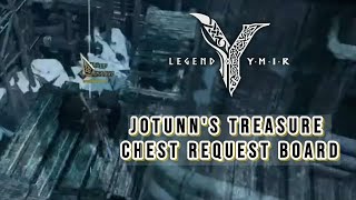 Jotunn's Treasure Chest Request Board - Legend of YMIR