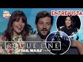 ROGUE ONE - ¡El extraño cast de Diego Luna! / Felicity Jones - ENTREVISTA