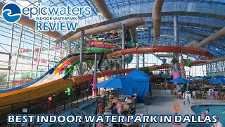 Epic Waters Review, Grand Prairie, TX | Best Indoor Water Park in Dallas Area