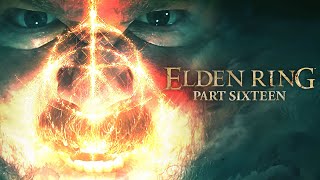 Elden Ring First Playthrough Pt. 16 Elden Ring First Playthrough Pt 16