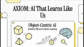 Axiom Ai That Learns Like Us
