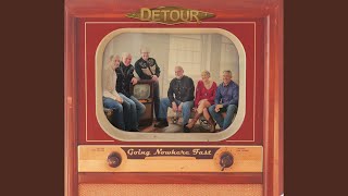 Video thumbnail of "Detour - Traveling The Highway Home"