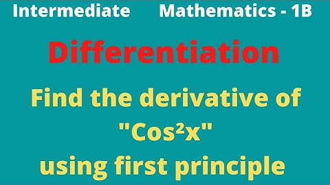 Cos²x derivative using first principle@EAG