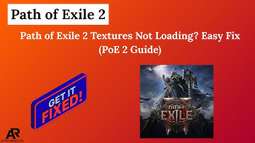 Path of Exile 2 Textures Not Loading? Easy Fix (PoE 2 Guide)
