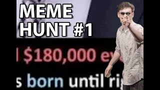 Meme Hunt on 9gag (spell 180.000 so hard !!!) #1