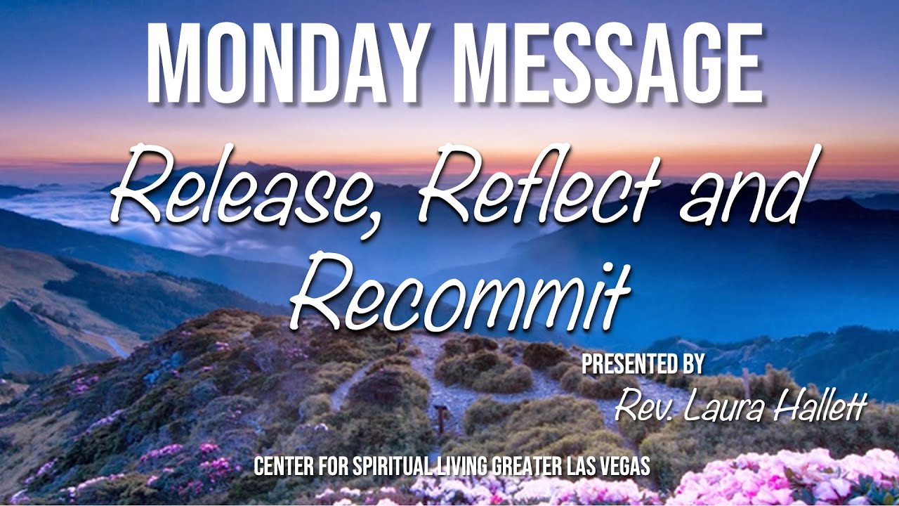 «Освободись, поразмышляй и вновь обязуйся» с преподобной Лаурой CSLGLV. Понедельничное послание 1...