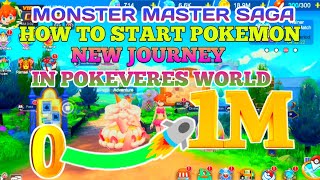 How to Start Pokemon New Journey in Pokeveres world | Pokeveres world | Monster master Saga