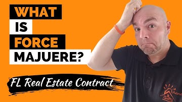 What is Force Majeure? | Florida Real Estate Contract