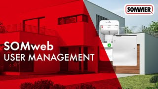 SOMweb user management | Adding additional user | Smart Home solution for garage doors