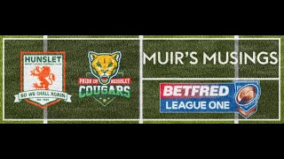 Muirs Musings | League 1 | Round 3 | v Keighley