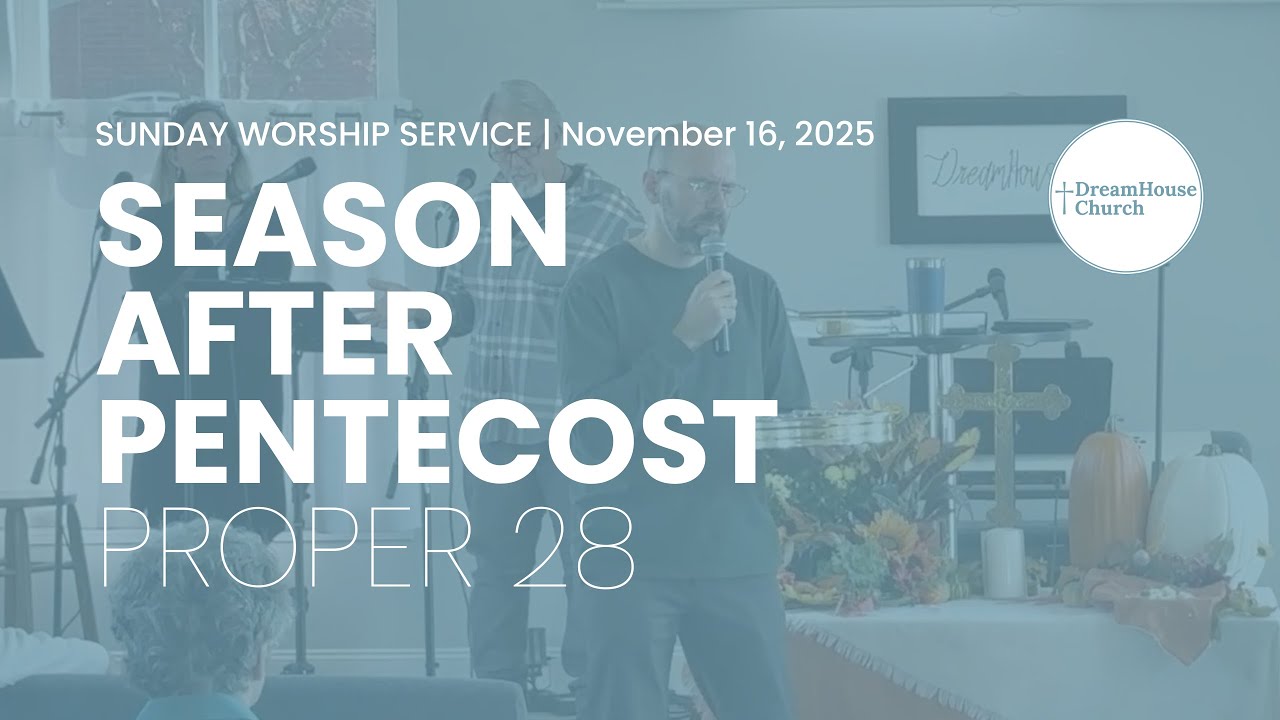 Sunday, November 16, Proper 28