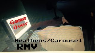 Heathens/Carousel {RMV}