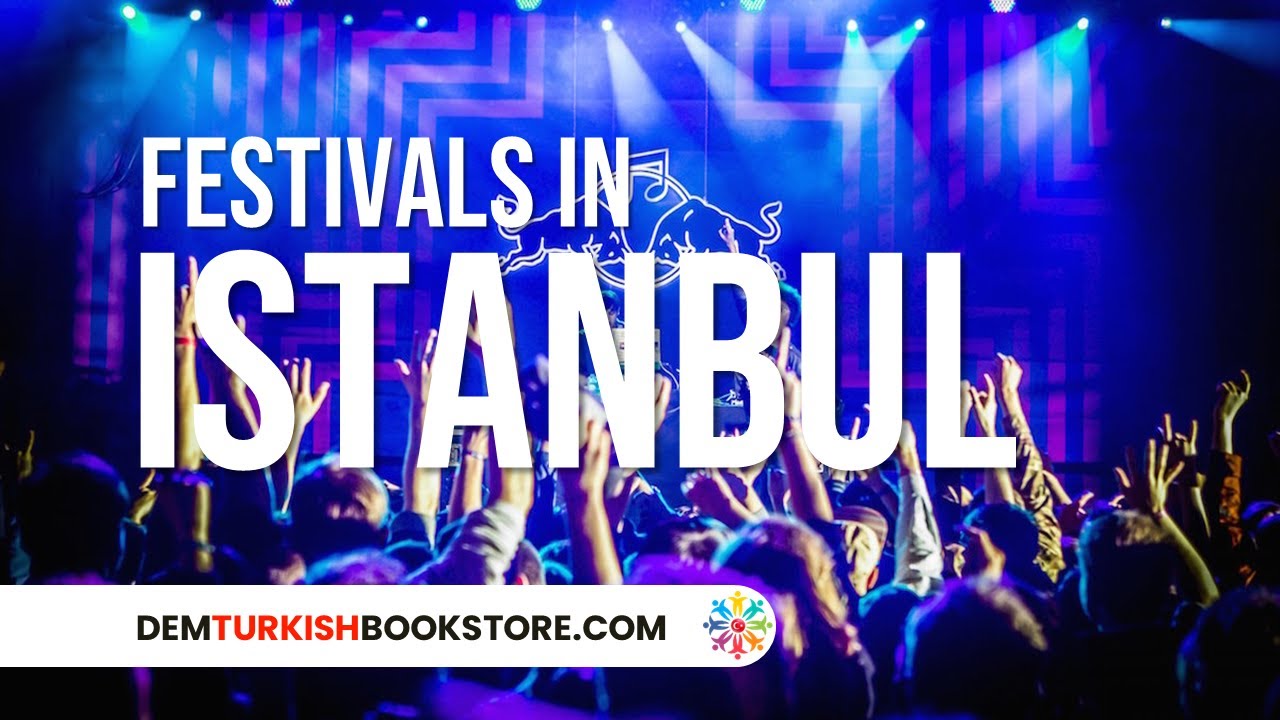 Istanbul's Top 40 Festivals: Culture, Music, and Fun All Year Long!