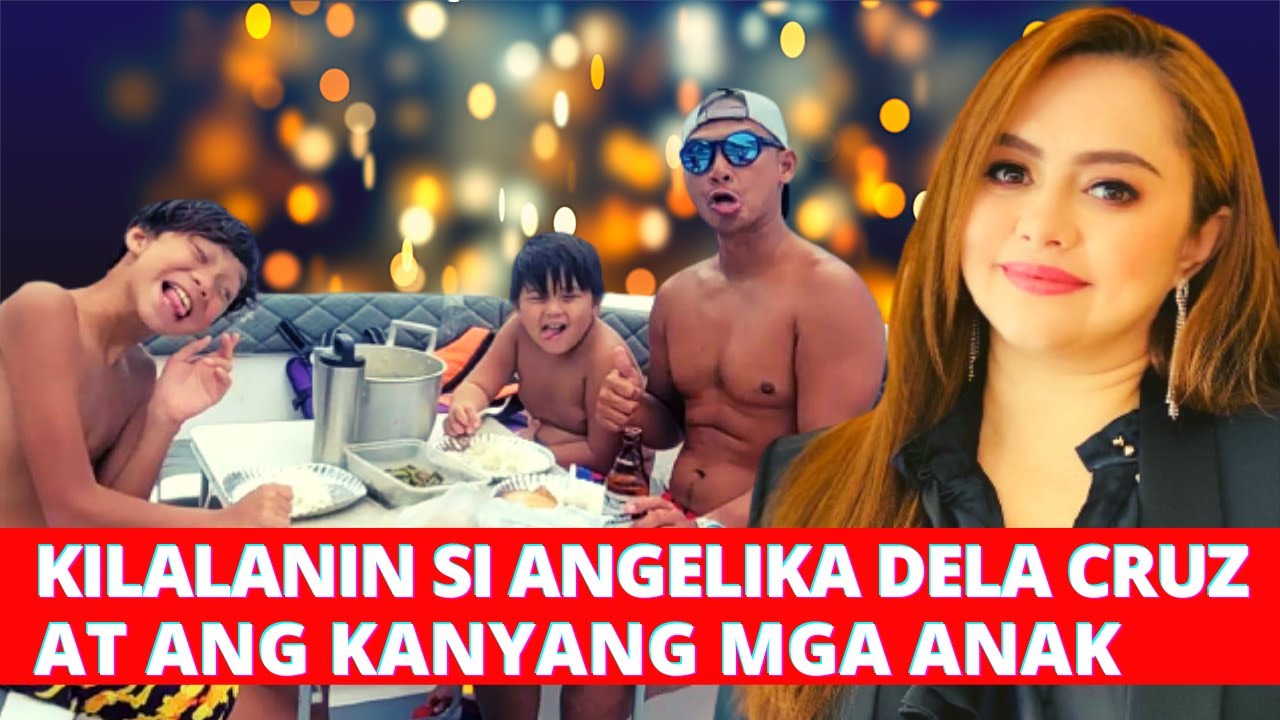 KILALANIN NATIN SI ANGELIKA DELA CRUZ AT ANG KANYANG MGA ANAK