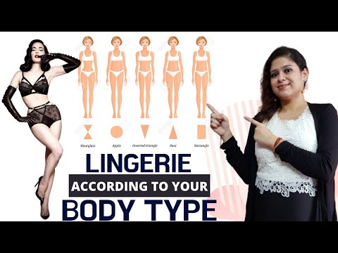 Vídeo: 5 maneiras de embelezar o formato do seu corpo com lingerie