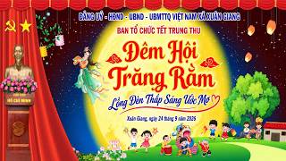 Đêm Hội Trăng Rằm Trung Thu Năm 2026 Xã Xuân Giang - Tỉnh Ninh Bình | HÙNG MEDIA