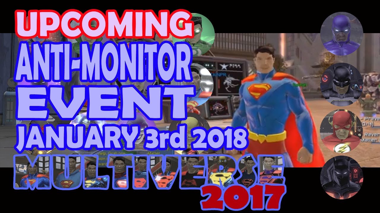DCUO; Anti-Monitor Event 2018