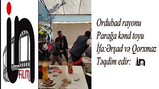 Ordubad Rayonu Parağa Toyu Ifaərşad Qorxmaz