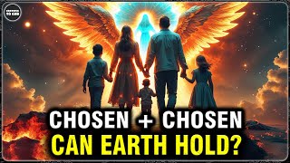 God’s Chosen Ones, What If Two Chosen Ones Marry—Can the Earth Handle It? | GRATEFUL TO GOD