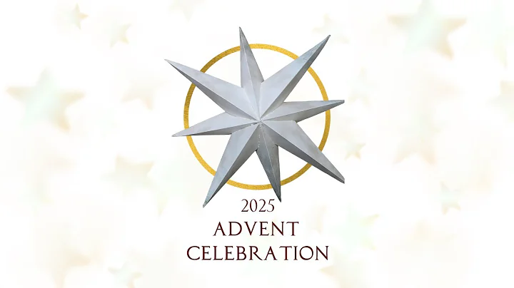 2025 Advent Celebration - Day 1