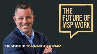 TFoMW Episode3 Next Gen MSP Software screenshot 5