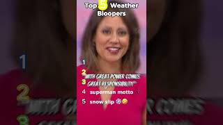 Top 5 Weather/News Bloopers