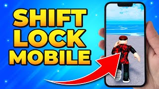 How to Get Shift Lock on Roblox Mobile